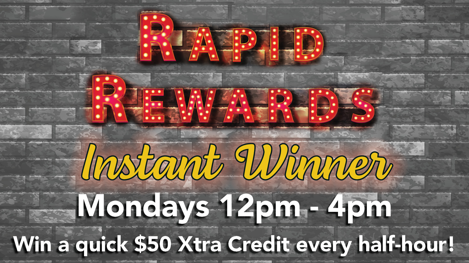 Rapid Rewards Instant Winner, Rapid Rewards, instant rewards, instant winner, Xtra Credit, Monday, Monday promotion, hot seat drawings, hot seats, skgaming, s&k Gaming, kwataqnuk promotion, kwataqnuk