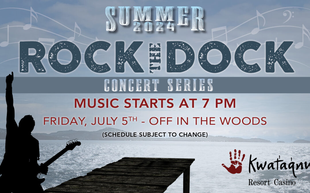 Rock the Dock – Off In the Woods