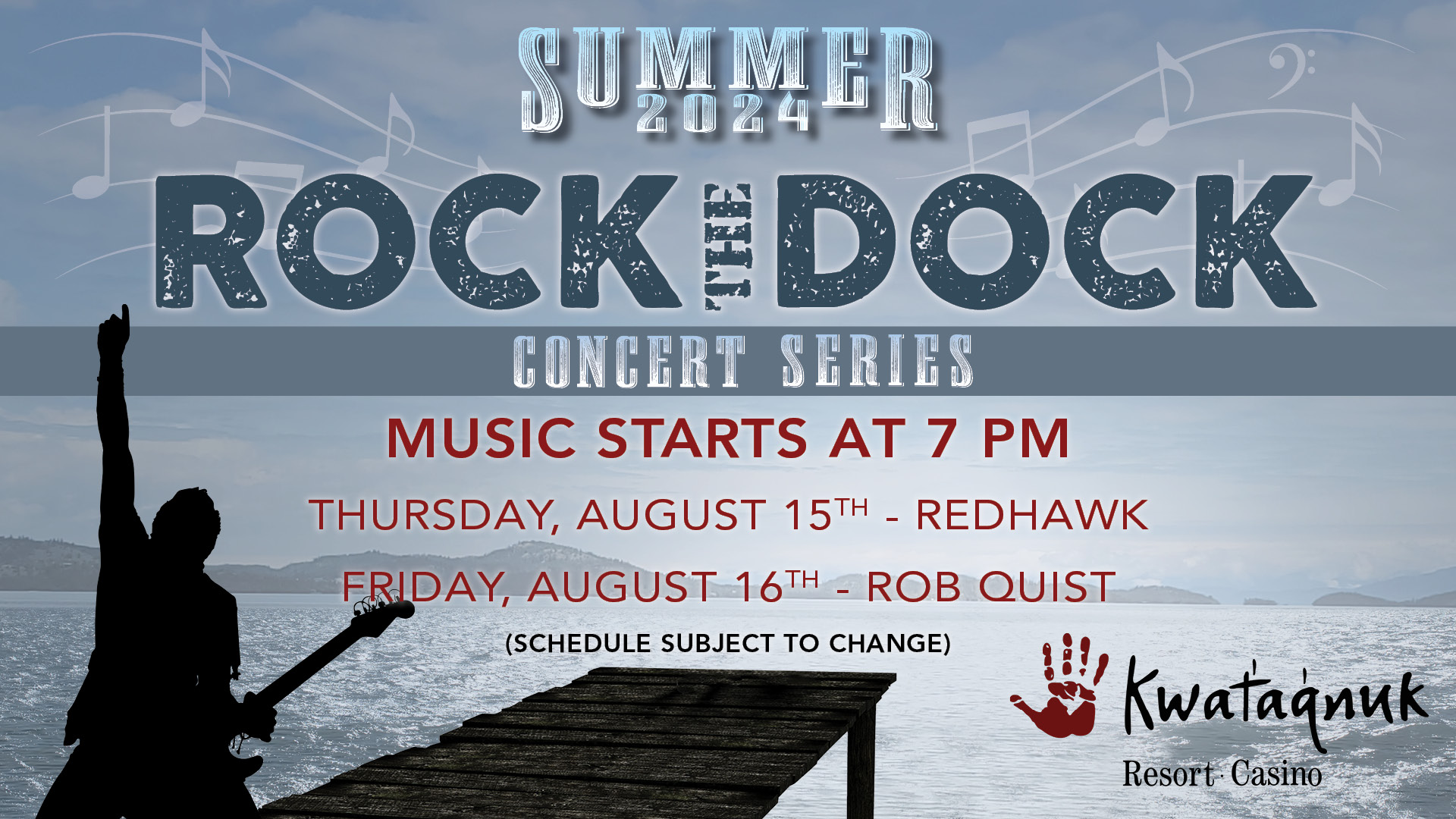 Rock the Dock, Kwataqnuk, Summer Concert Series, Summer Concert, Live music, free event, local event, free local event, Redhawk , Rob Quist, Rockin the dock rock the docks,