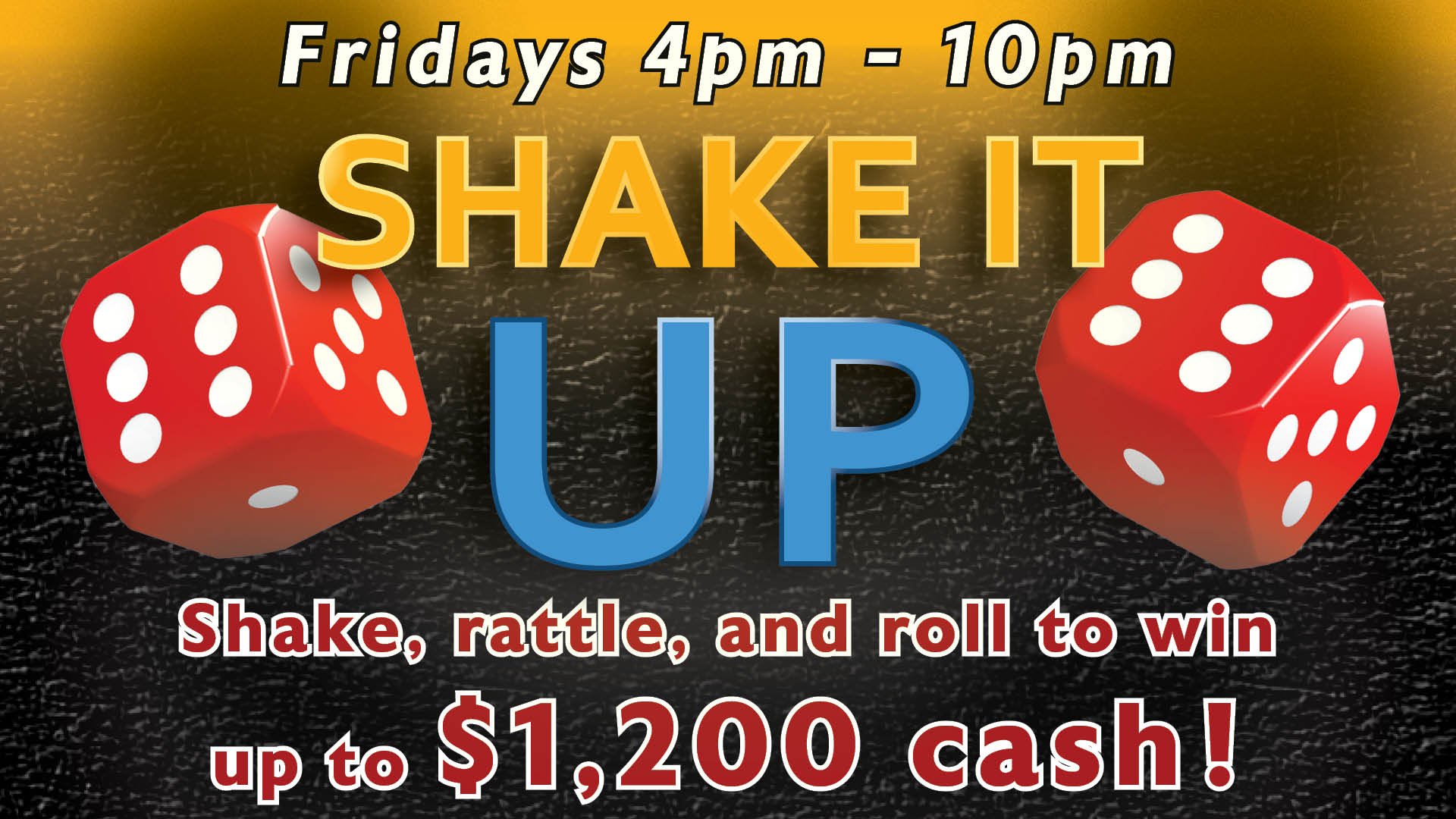 Shake it up, Dice promo, dice promotion, kwataqnuk promotion, kwataqnuk dice promotion, cash promotion, cash promo, cash prizes, casino promotions, kwataqnuk casino promotions, dice, montana casino, lake county, flathead lake, polson montana, polson