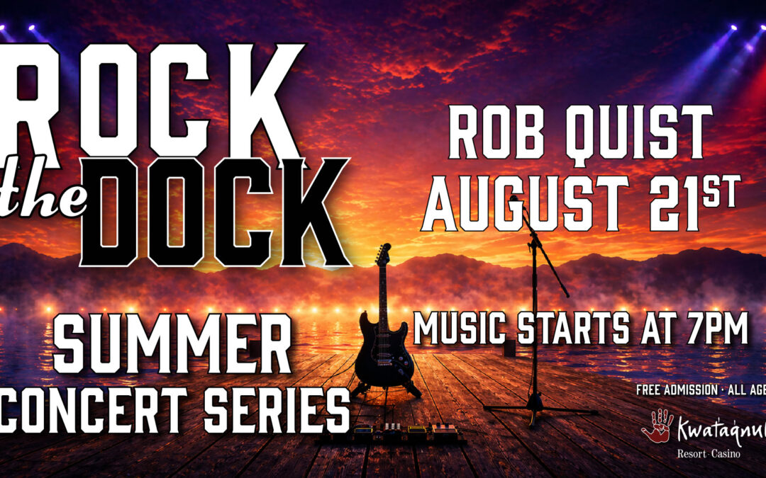 Rock the Dock – Rob Quist
