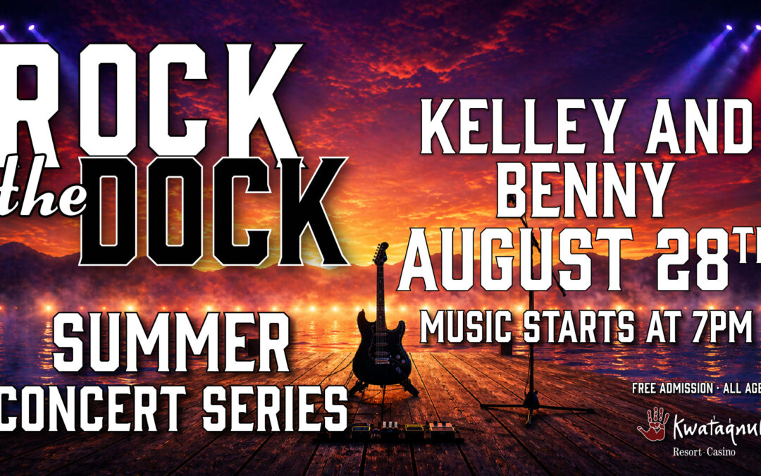 Rock the Dock – Kelley & Benny