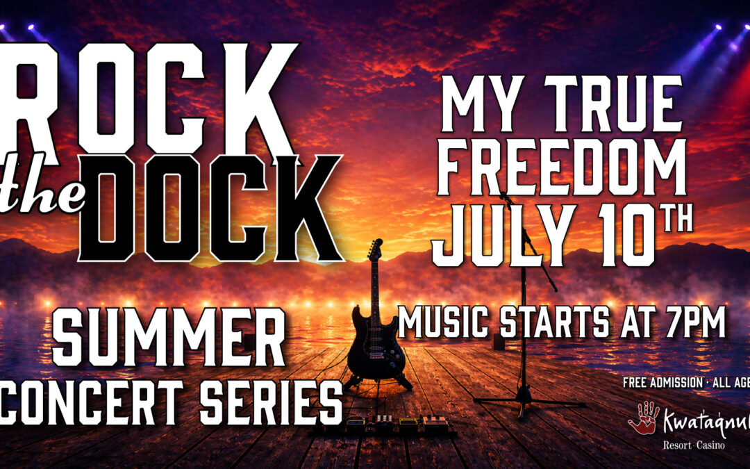 Rock the Dock – My True Freedom
