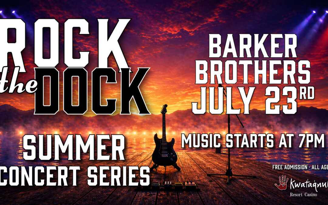 Rock the Dock – Barker Brothers